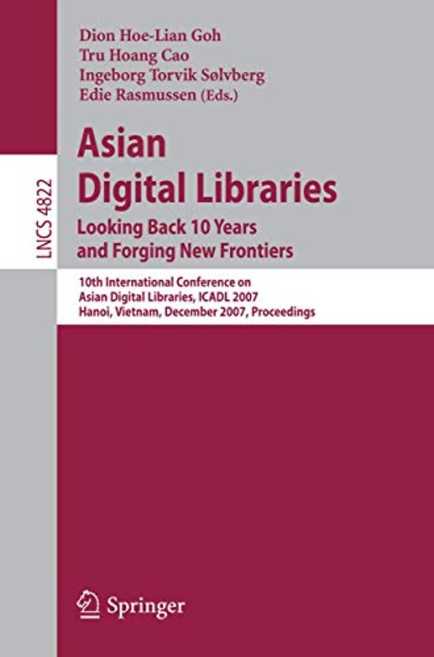 Asian Digital Libraries. Looking Back 10 Years and Forging New Frontiers