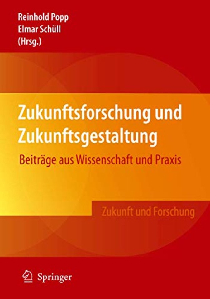 Zukunftsforschung und Zukunftsgestaltung