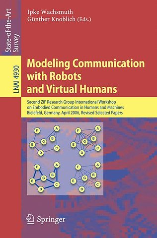 Modeling Communication with Robots and Virtual Humans
