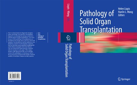 Pathology of Solid Organ Transplantation