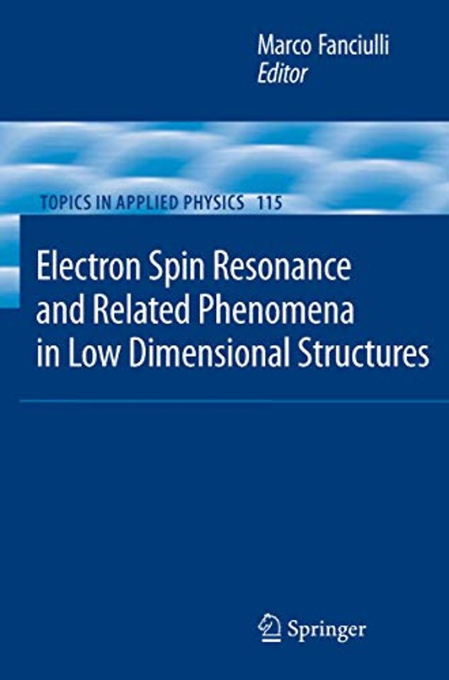 Electron Spin Resonance and Related Phenomena in Low-Dimensional Structures