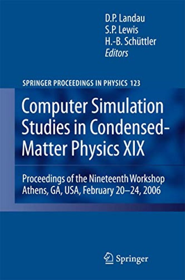 Computer Simulation Studies in Condensed-Matter Physics XIX