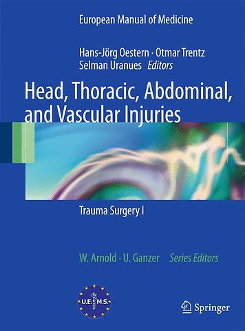 Head, Thoracic, Abdominal, and Vascular Injuries