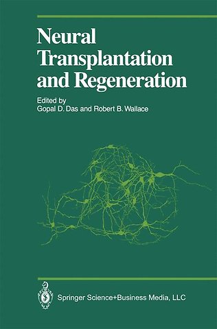 Neural Transplantation and Regeneration