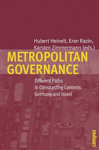 Metropolitan Governance – Different Paths in Contrasting Contexts: Germany and Israel