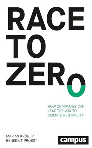 Race to Zero – How Companies Can Lead the Way to Climate Neutrality