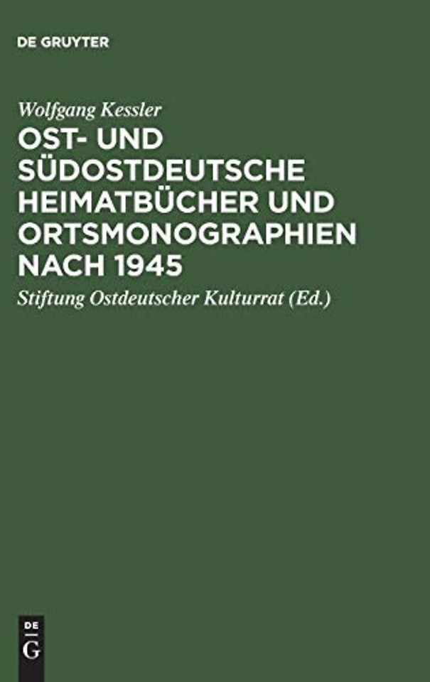 Ost- und sudostdeutsche Heimatbucher und Ortsmonographien nach 1945