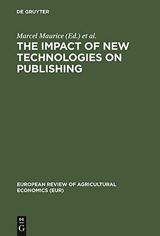 The impact of new technologies on publishing – Proceedings of the symposium