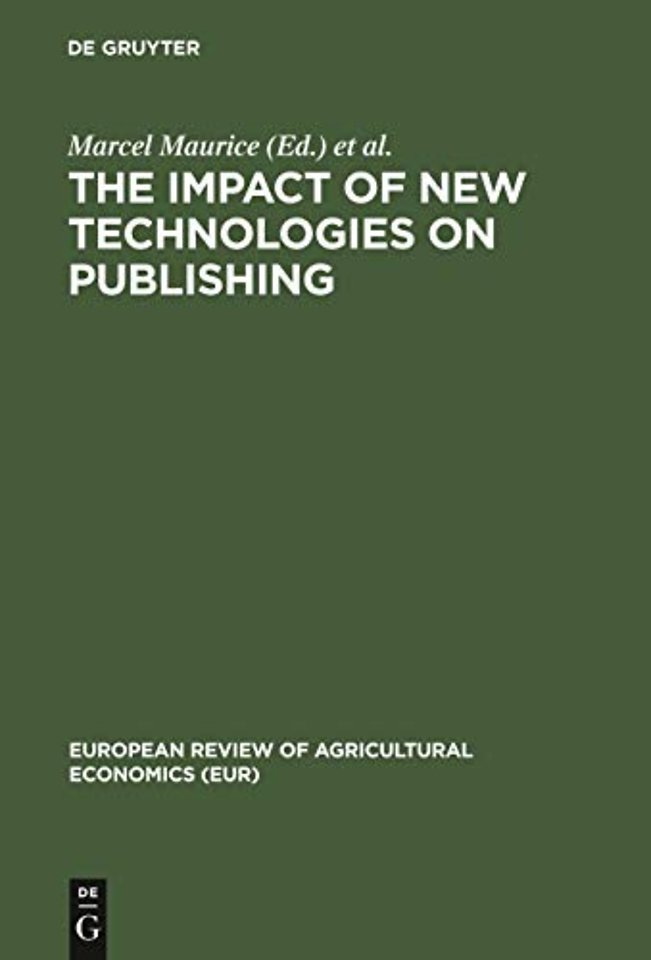 The impact of new technologies on publishing – Proceedings of the symposium