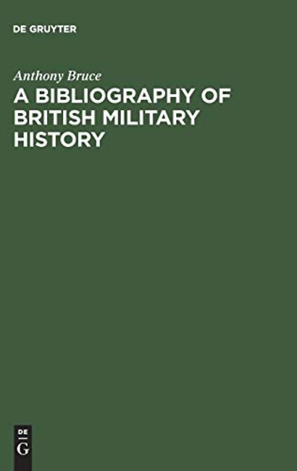 A bibliography of British military history – From the Roman invasions to the restoration, 1660
