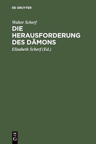 Die Herausforderung des Dämons – Form u. Funktion grausiger Kindermärchen ; eine volkskundliche und tiefenpsychologische Darstellung der Struktur, Mot