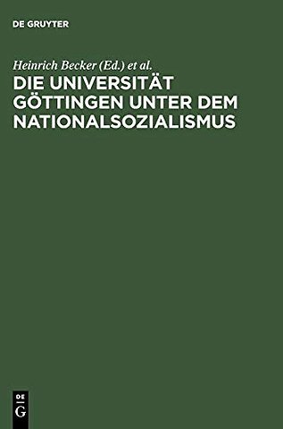 Die Universitat Gottingen Unter Dem Nationalsozialismus
