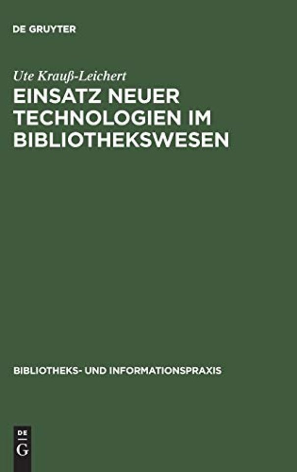 Einsatz neuer Technologien im Bibliothekswesen