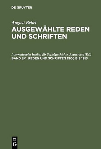 Reden und Schriften 1906 bis 1913