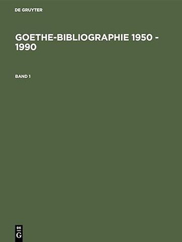 Goethe–Bibliographie 1950 – 1990