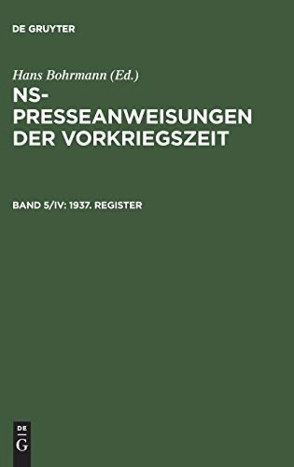 NS-Presseanweisungen der Vorkriegszeit, Band 5/IV, 1937. Register
