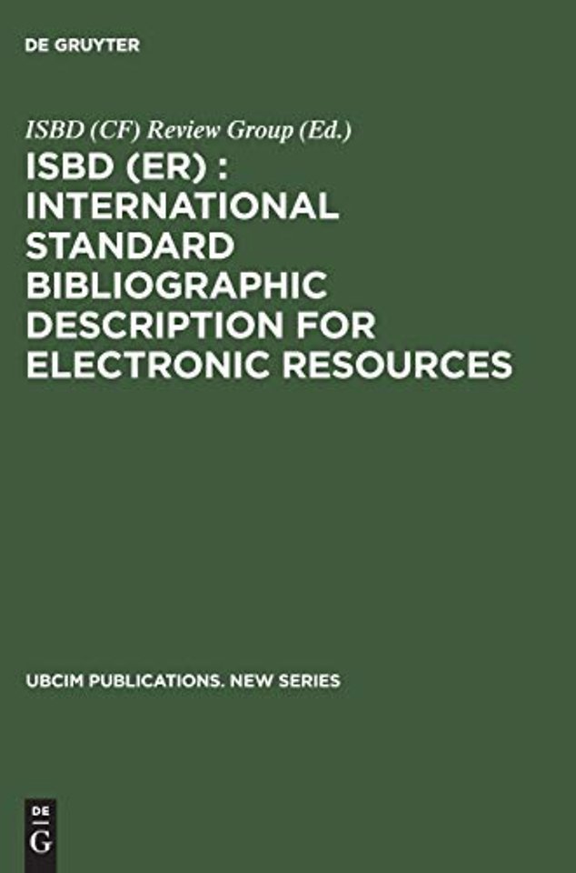 ISBD (ER) : International Standard Bibliographic – Revised from the ISBD (CF) International Standard Bibliographic Description for Computer Files