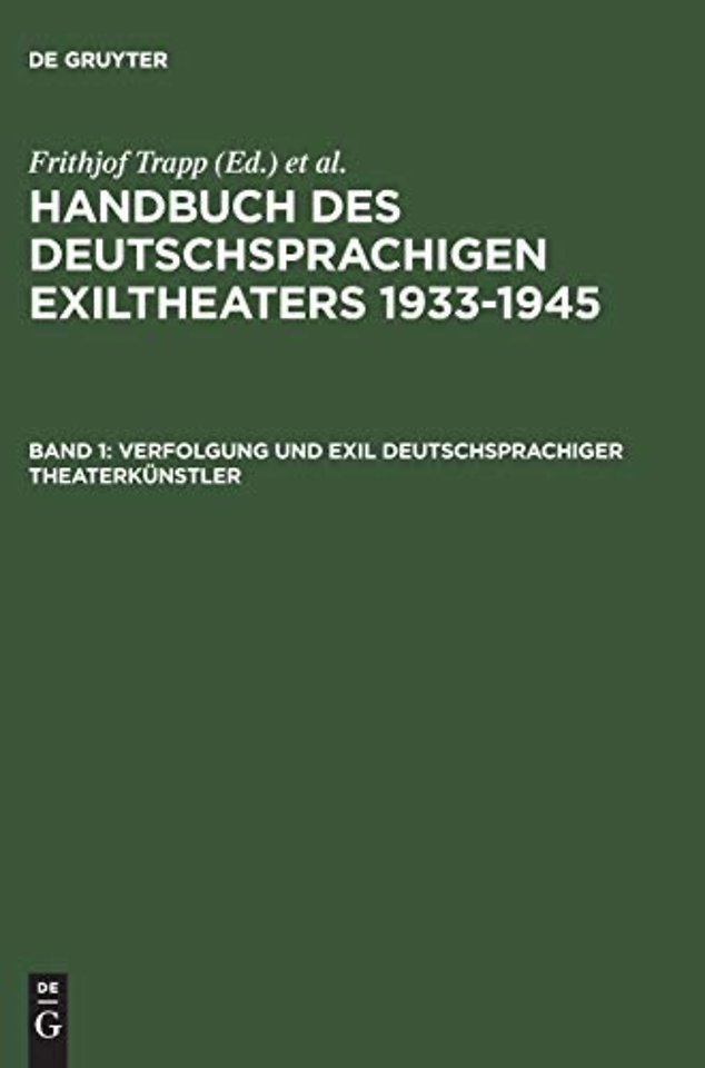 Verfolgung und Exil deutschsprachiger Theaterkünstler
