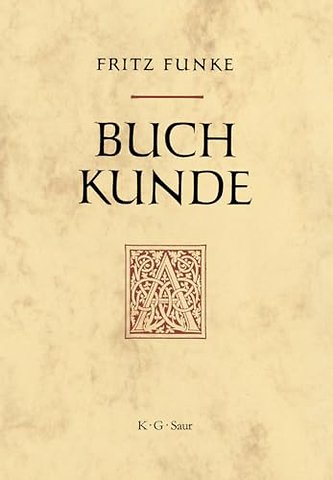 Buchkunde – Ein Überblick über die Geschichte des Buches