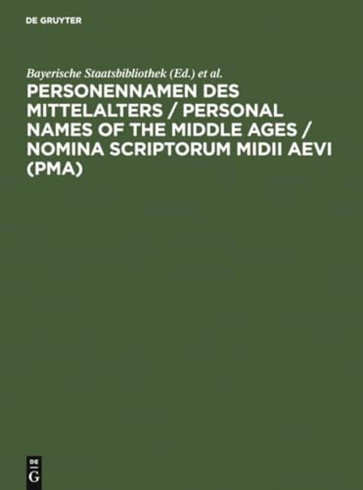 Personennamen des Mittelalters – Namensformen für 13.000 Personen gemäβ den Regeln für die Alphabetische Katalogisierung (RAK)