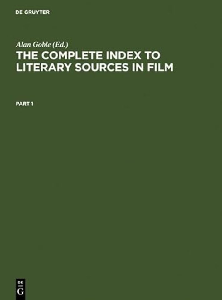 The Complete Index to Literary Sources in Film