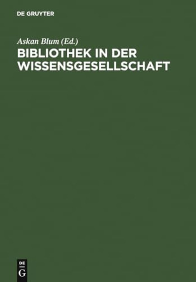 Bibliothek in der Wissensgesellschaft – Festschrift für Peter Vodosek