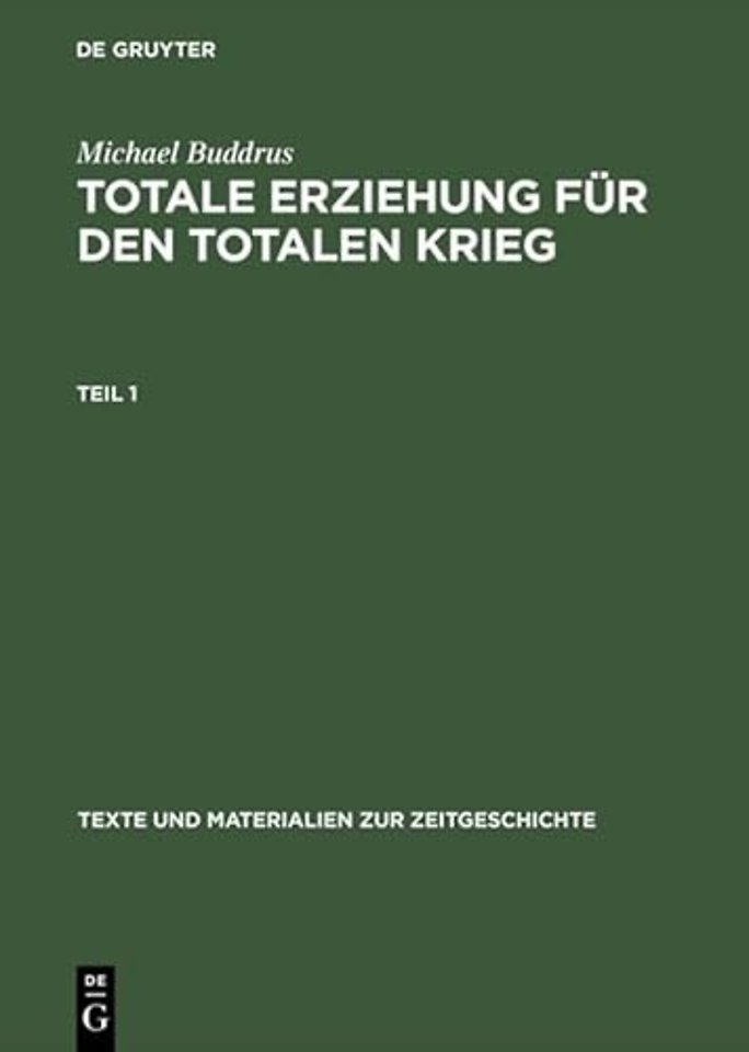 Totale Erziehung Fur Den Totalen Krieg