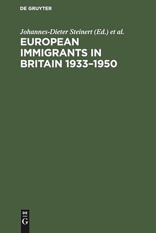 European Immigrants in Britain 1933-1950