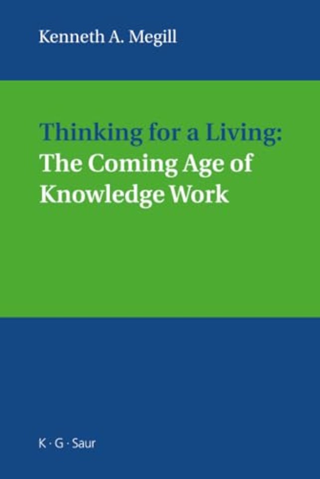 Thinking for a Living: The Coming Age of Knowledge Work