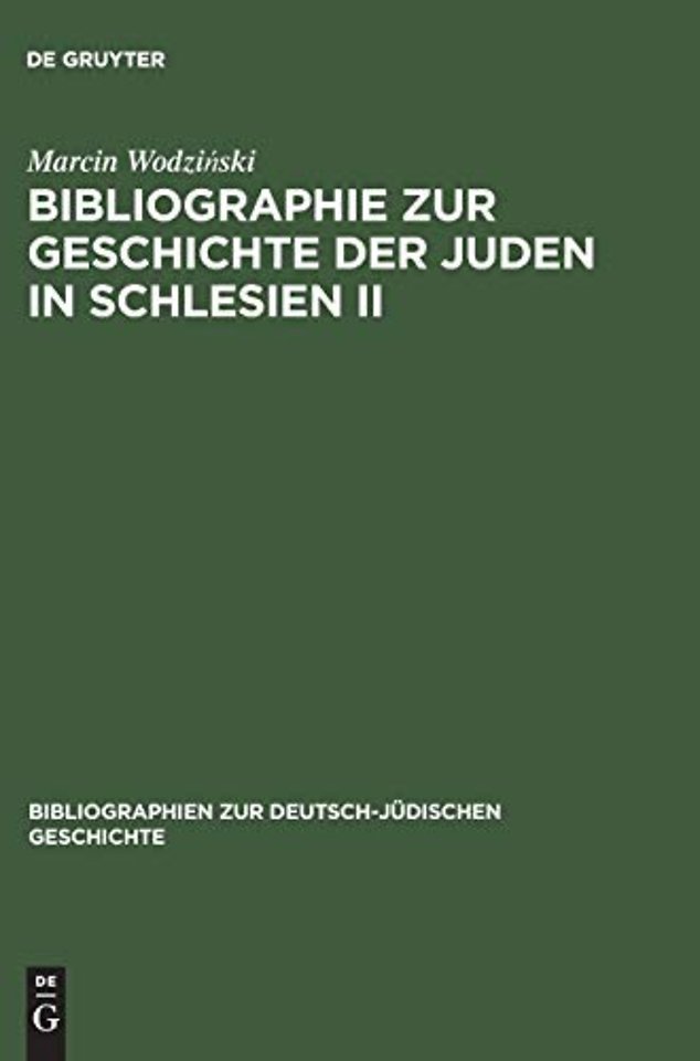 Bibliographie zur Geschichte der Juden in Schlesien II