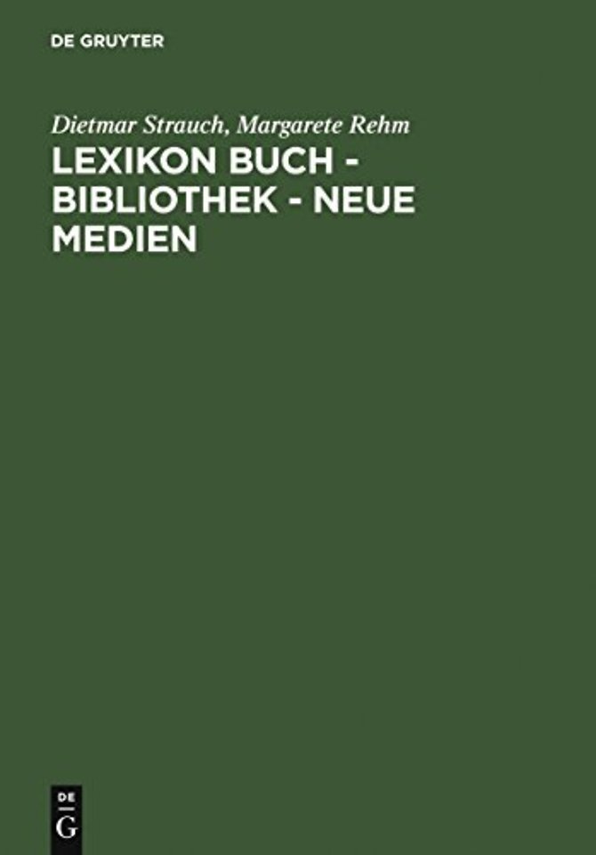 Lexikon Buch – Bibliothek – Neue Medien