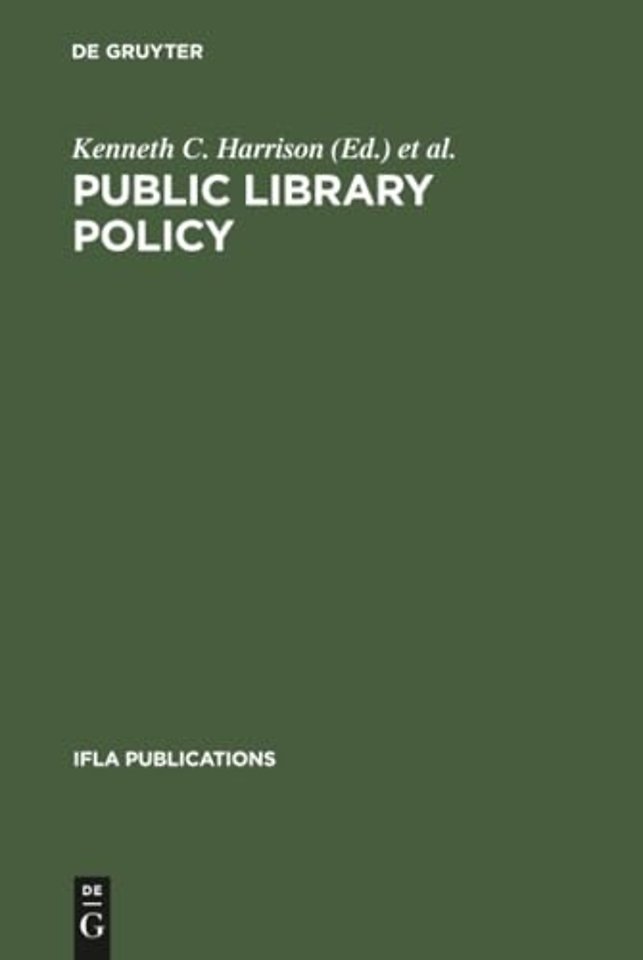 Public Library Policy – Proceedings of the IFLA/Unesco Pre–Session Seminar, Lund, Sweden, August 20–24, 1979