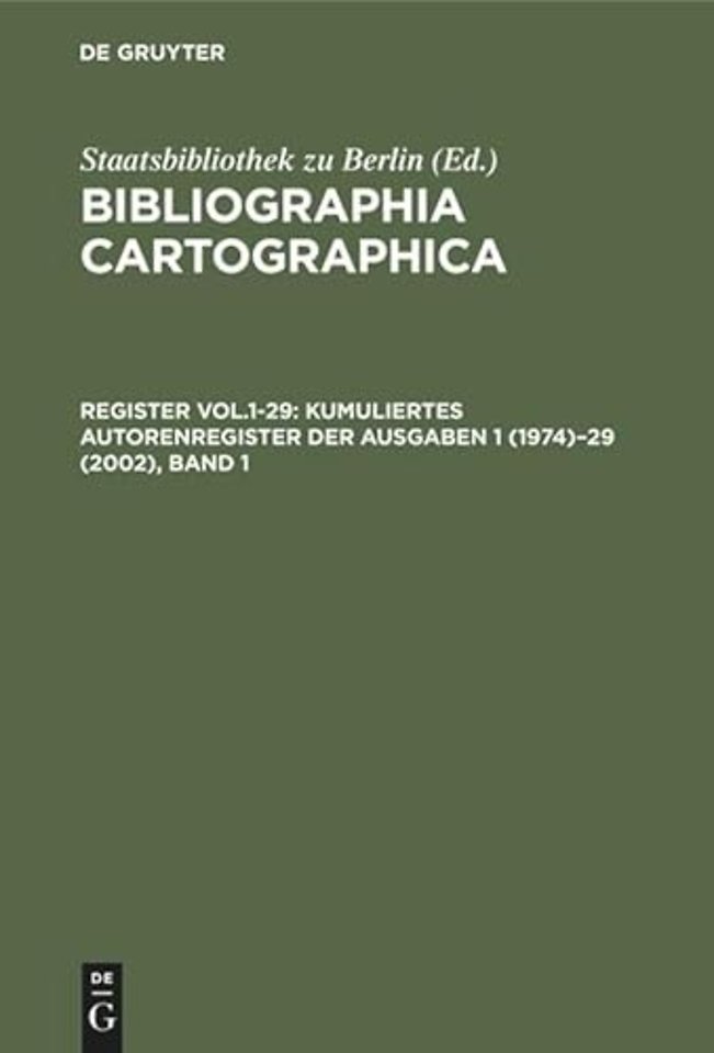 Kumuliertes Autorenregister der Ausgaben 1 (1974 – Band 1: A–K. Band 2: L–Z