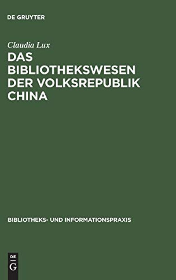 Das Bibliothekswesen der Volksrepublik China