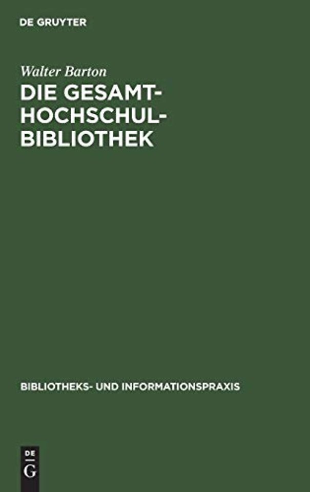 Die Gesamthochschulbibliothek – Erfahrungen im Bibliotheksverbund Nordrhein–Westfalen
