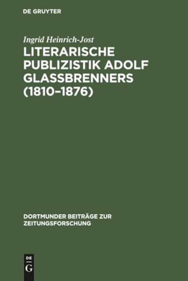 Literarische Publizistik Adolf Glaßbrenners (1810-1876)
