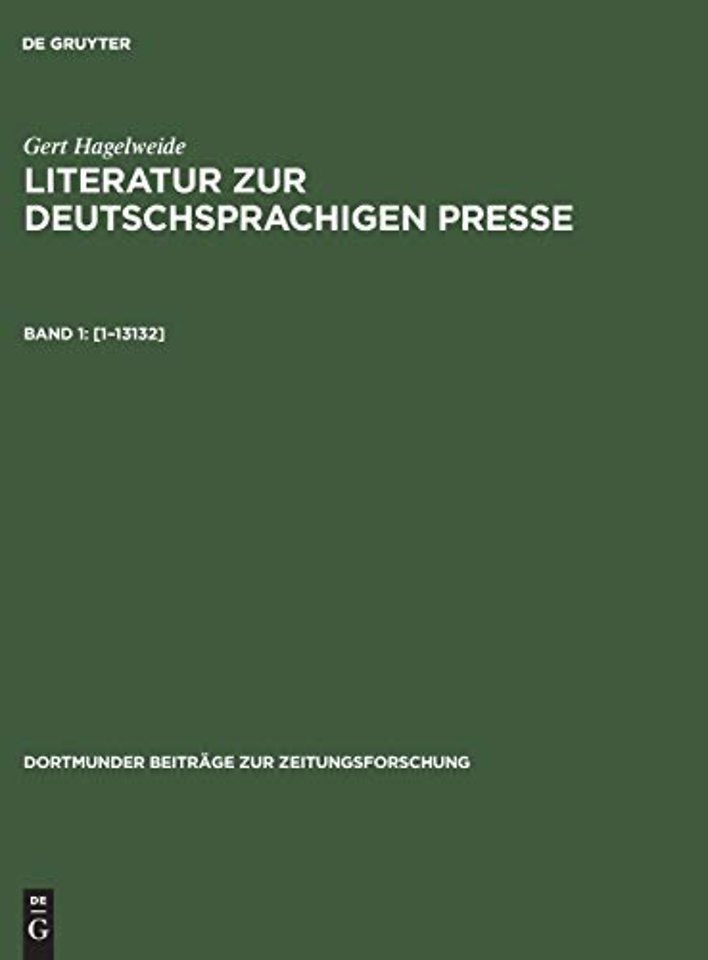 Literatur zur deutschsprachigen Presse, Band 1, [1-13132]