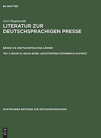 80620–89198. Liechtenstein–Österreich–Schweiz – Pressegeschichte der Länder. Lokale Pressegeschichte