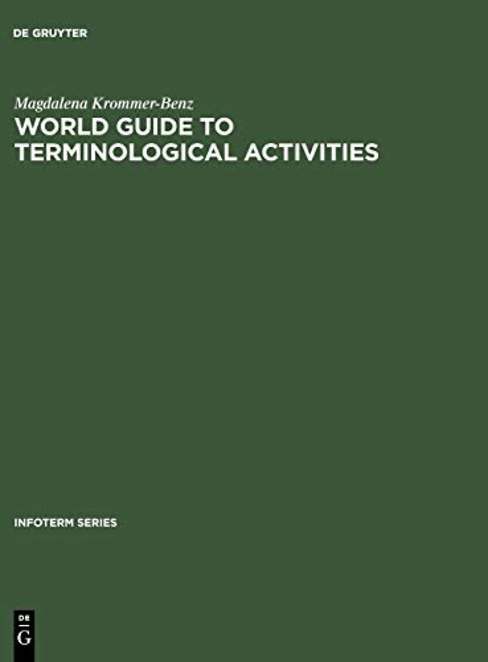 World guide to terminological activities – Organizations, commissions, terminology banks