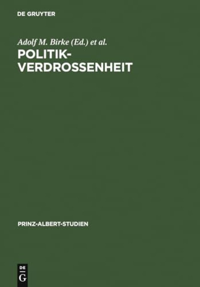 Politikverdrossenheit – Der Parteienstaat in der historischen und gegenwärtigen Diskussion. Ein deutsch–britischer Vergleich