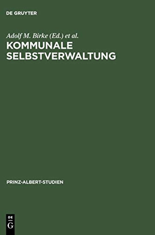 Kommunale Selbstverwaltung – Geschichte und Gegenwart im deutsch–britischen Vergleich