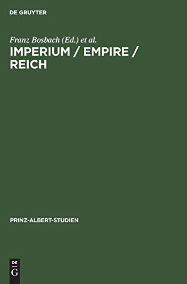 Imperium / Empire / Reich – Ein Konzept politischer Herrschaft im deutsch–britischen Vergleich