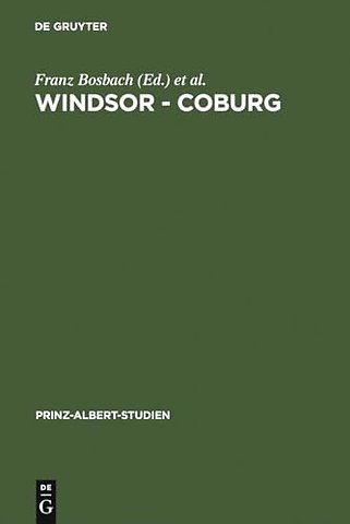 Windsor – Coburg – Geteilter Nachlass – Gemeinsames Erbe. Eine Dynastie und ihre Sammlungen