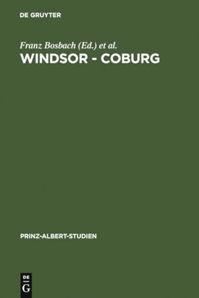 Windsor – Coburg – Geteilter Nachlass – Gemeinsames Erbe. Eine Dynastie und ihre Sammlungen