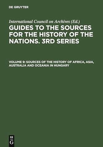 Sources of the History of Africa, Asia, Australia and Oceania in Hungary