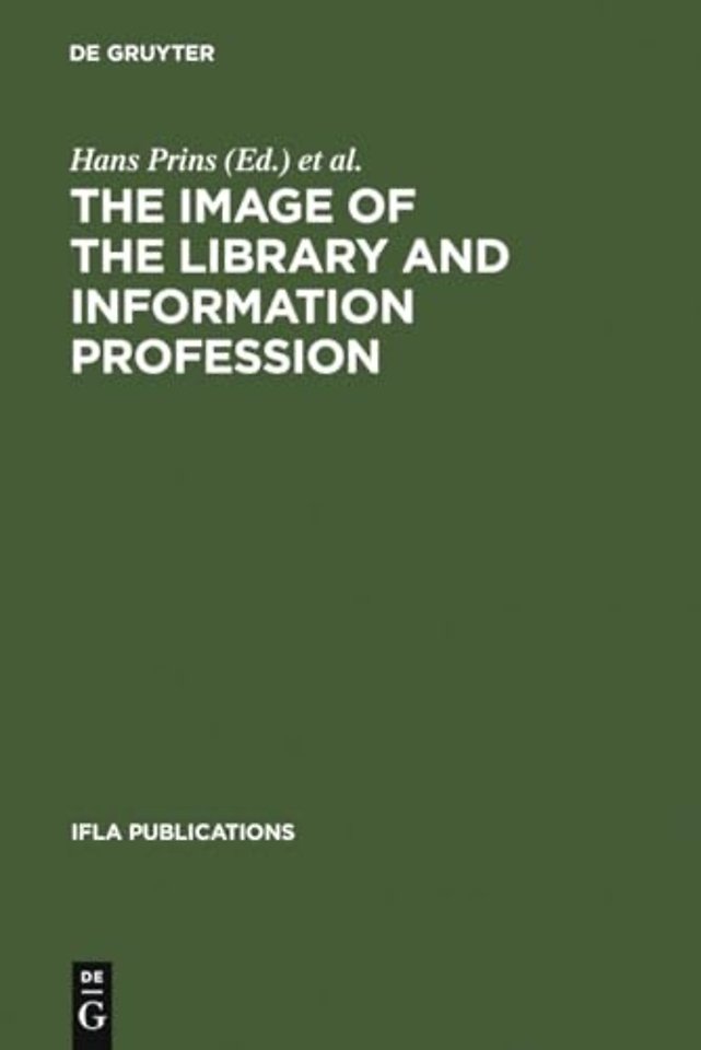 The Image of the Library and Information Profess – How We See Ourselves: An Investigation