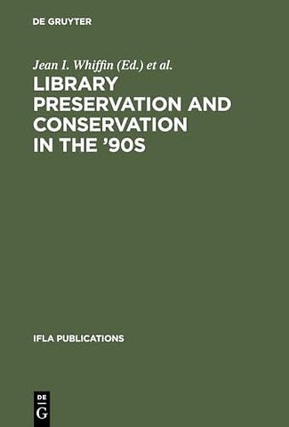 Library Preservation and Conservation in the `90 – Proceedings of the Satellite Meeting of the IFLA Section on Preservation and Conservation, Budapest