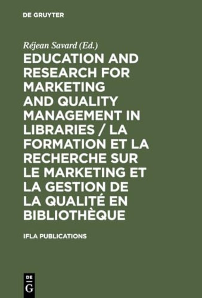 Education and Research for Marketing and Quality – Satellite Meeting / Colloque Satellite Québec, August 14–16 Août 2001