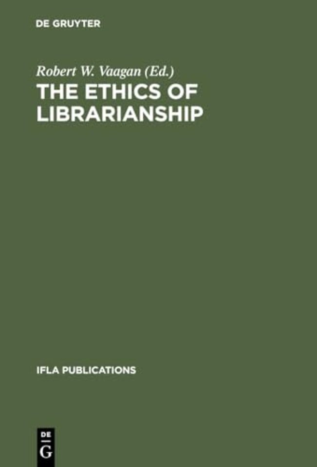 The Ethics of Librarianship – An International Survey