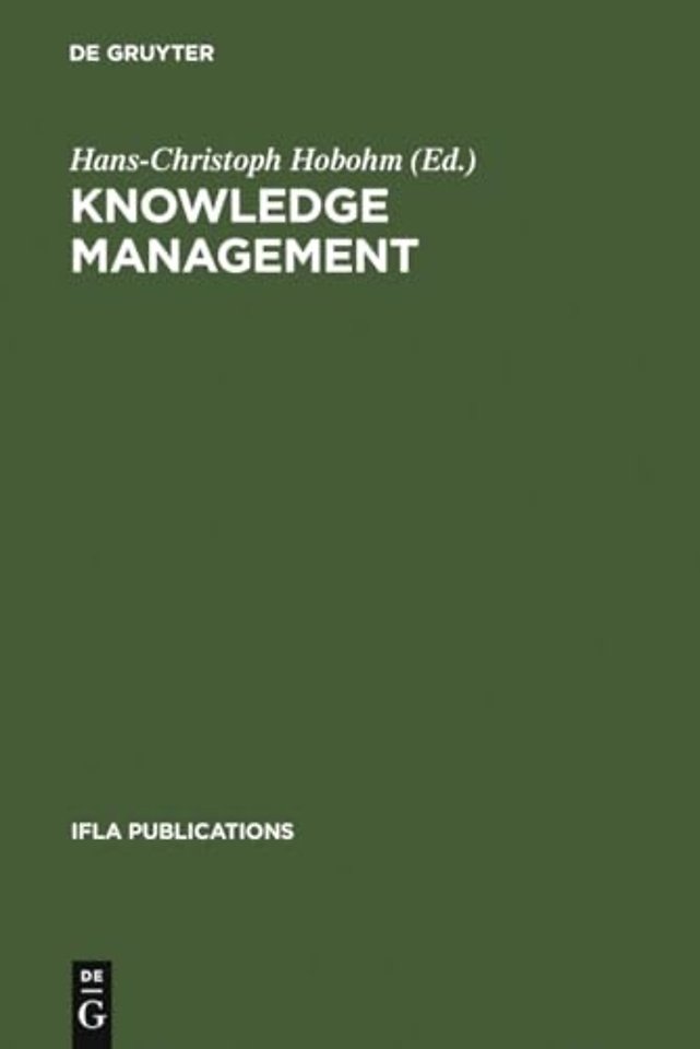 Knowledge Management – Libraries and Librarians Taking Up the Challenge